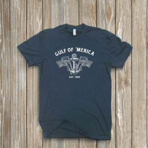 Gulf of America T Shirt Merica Shirt Donald Trump T Shirt