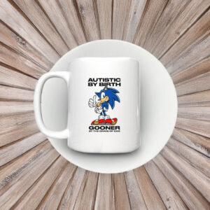 Autistic By Birth Gooner By The Grace Of God Mug
