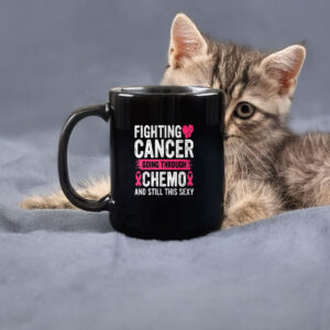Cancer Fighter Inspirational Quote Chemo Patient Gift Mug