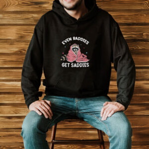 Even Baddies Get Saddies Raccoon Funny Oddly Specific Meme T-Shirt