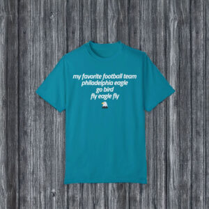 Go Bird My Favorite Football Team Shirt 5 Go Bird My Favorite Football Team Shirt
