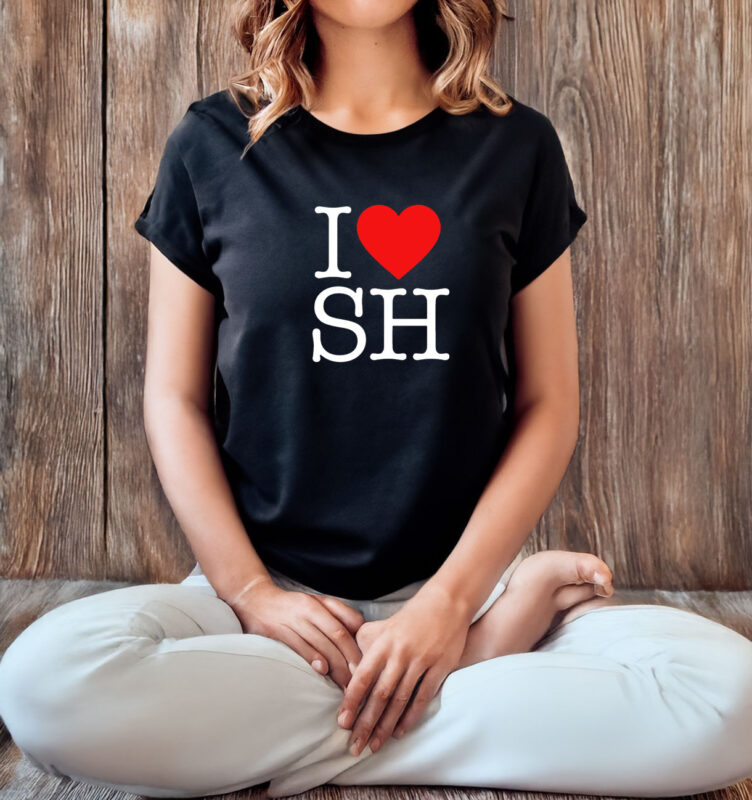 I Love Sh T-Shirt 9 I Love Sh T-Shirt