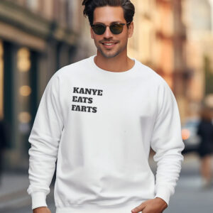 KANYE EATS FARTS Crewneck Shirt 7 KANYE EATS FARTS Crewneck Shirt