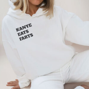 KANYE EATS FARTS Hoodie 9 KANYE EATS FARTS Hoodie