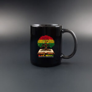 Honoring Past Inspiring Future Men Women Black History Month Mug 6 Honoring Past Inspiring Future Men Women Black History Month Mug