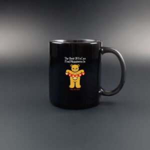 Limited The Best Of Us Can Find Happiness In Misery Mug 6 Limited The Best Of Us Can Find Happiness In Misery Mug