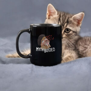 Nasty Myth Busted Mug