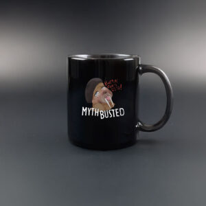 Nasty Myth Busted Mug