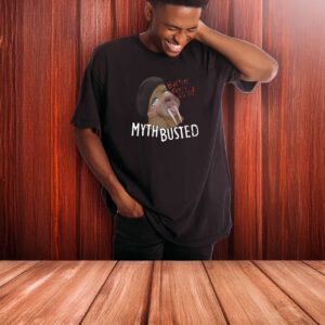 Nasty Myth Busted T-Shirt 7 Nasty Myth Busted T-Shirt