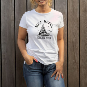 Role Model Sailing Team T-Shirt