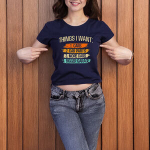 Things I Want - Car Parts Enthusiast Auto Mechanic Engine T-Shirt