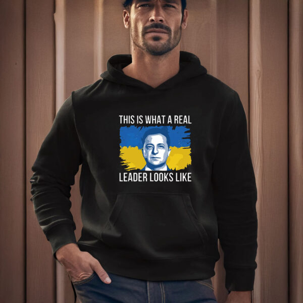 Volodymyr Zelensky This Is What A Real Leader Looks Like T-Shirt